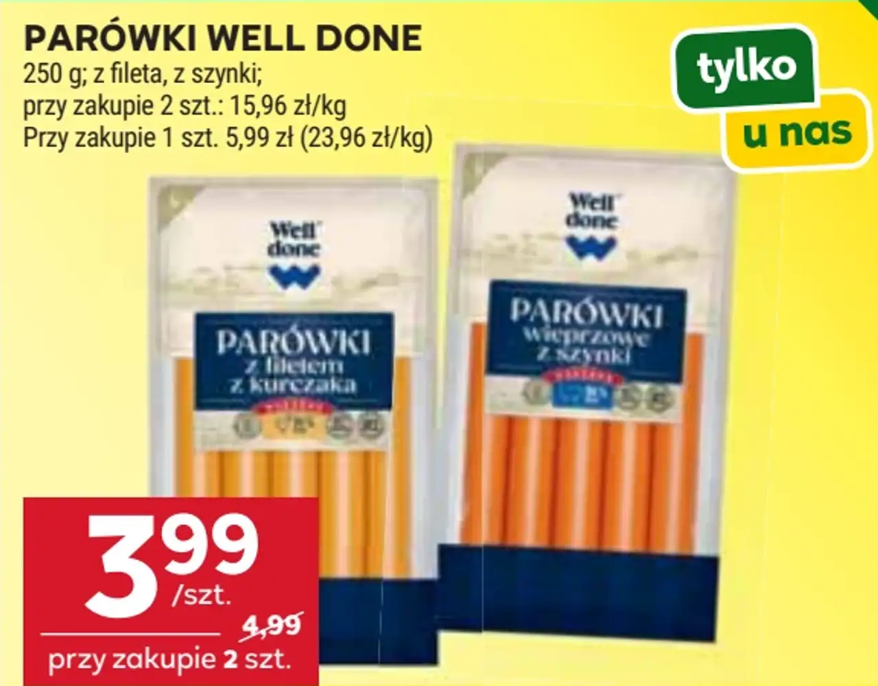 Parówki Well Done z fileta z kurczaka / wieprzowe ze szynki