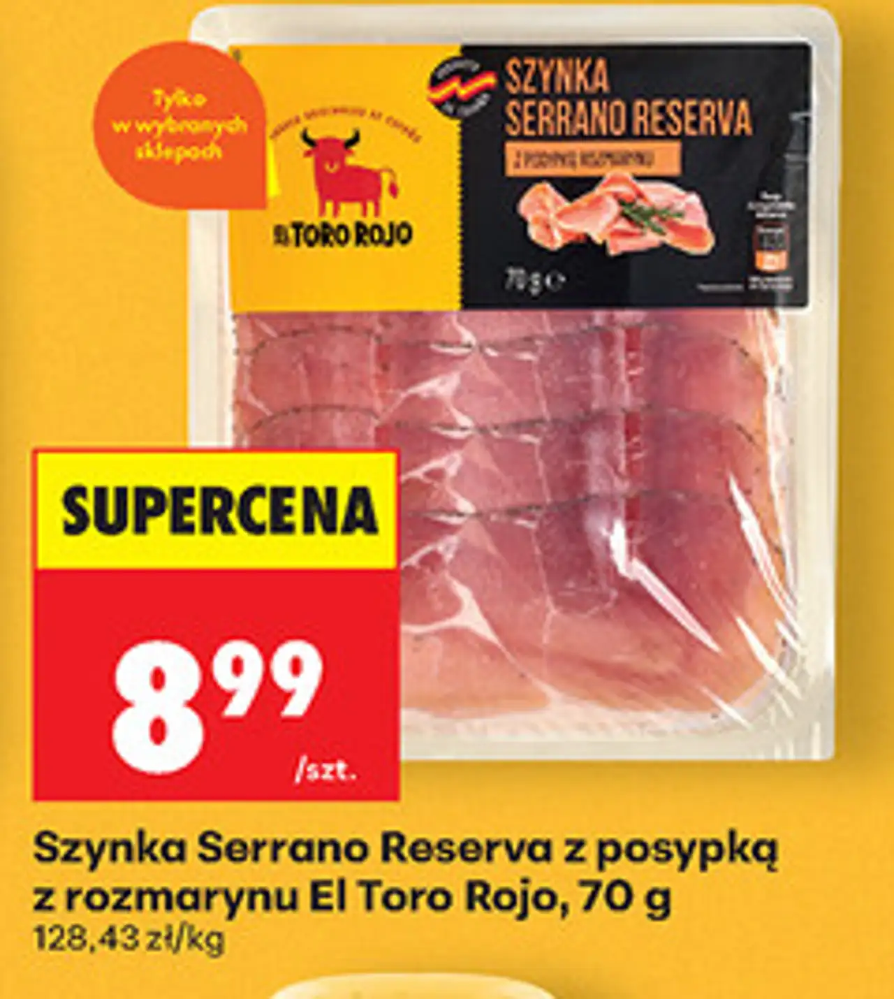 Szynka Serrano Reserva z posypką z rozmarynu El Toro Rojo, 70 g