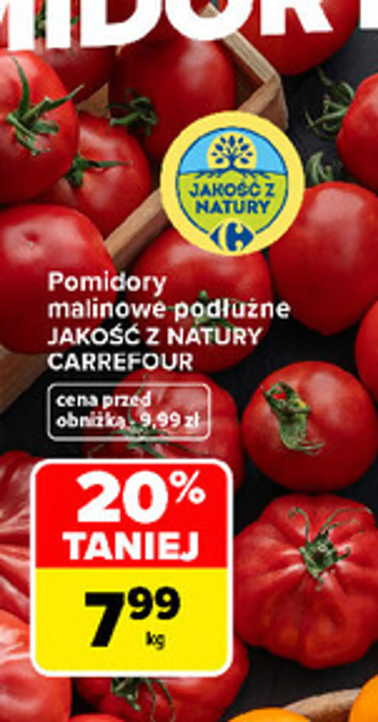 Pomidory malinowe podłużne JAKOŚĆ Z NATURY CARREFOUR