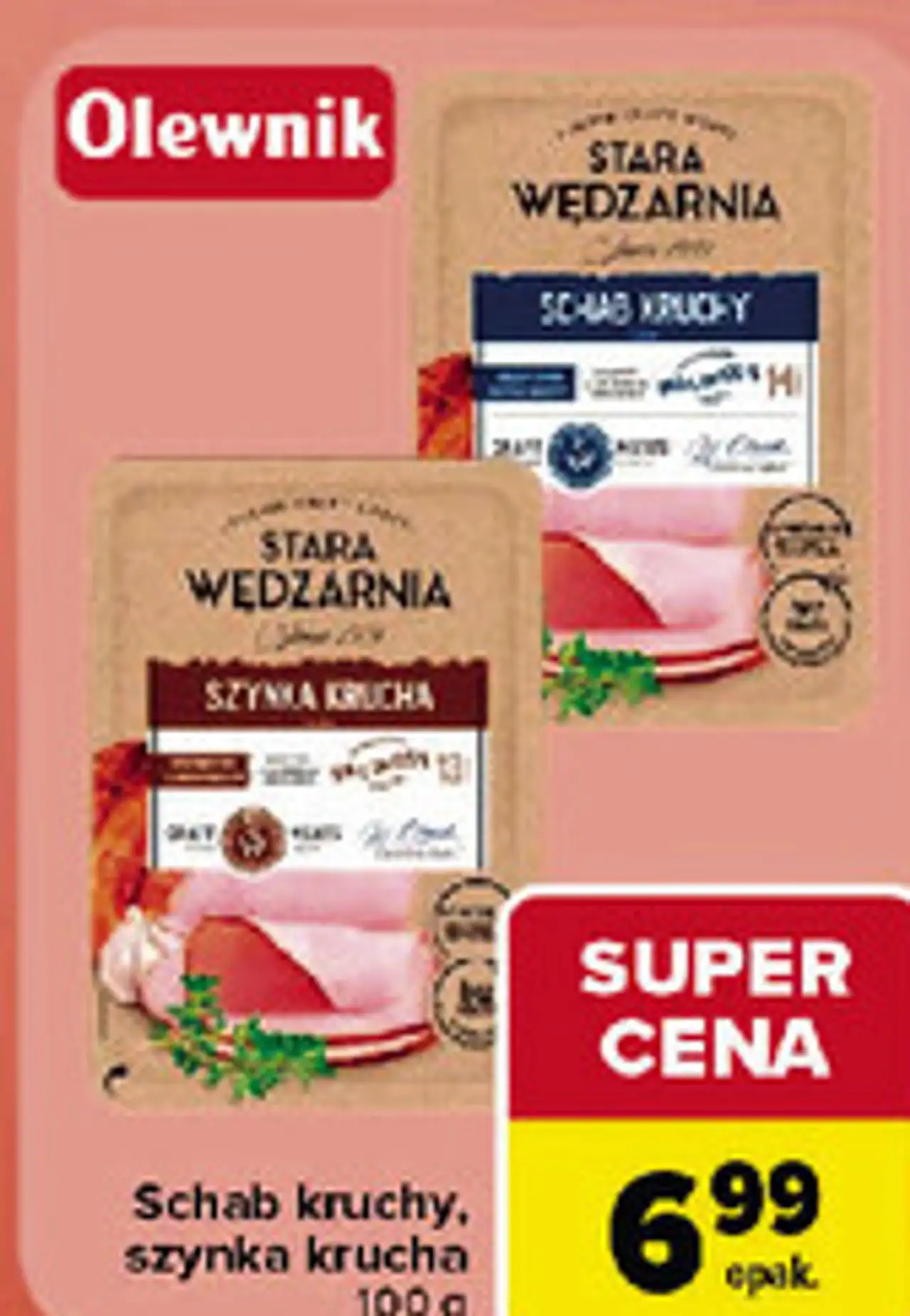 Schab kruchy, szynka krucha Stara Wędzarnia Olewnik