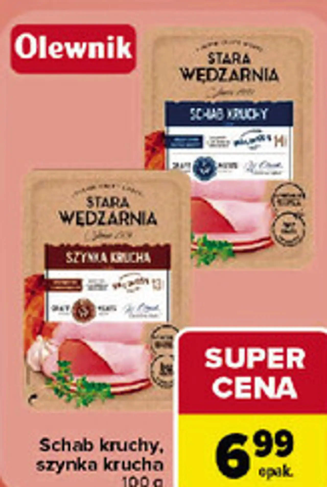 Schab kruchy, szynka krucha Olewnik