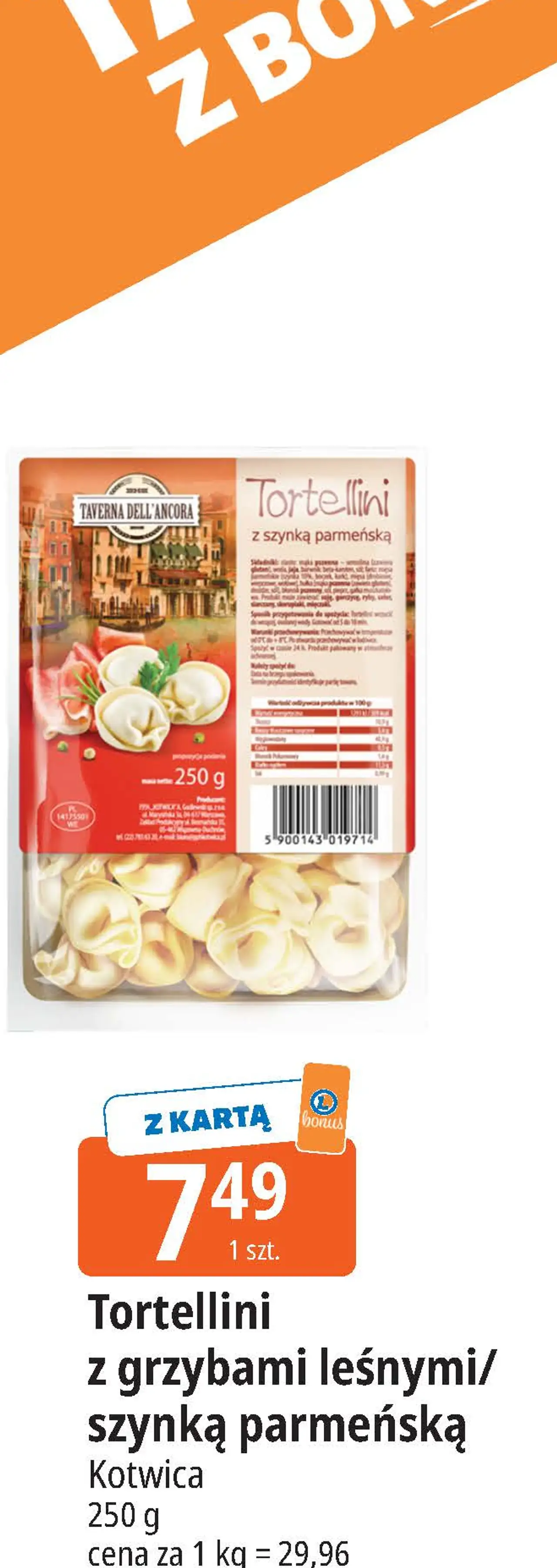 Tortellini z grzybami leśnymi/szynką parmeńską Kotwica
