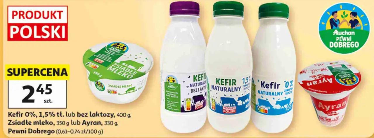 Kefir 0%, 1,5% tł. lub bez laktozy, Zsiadłe mleko lub Ayran Pewni Dobrego