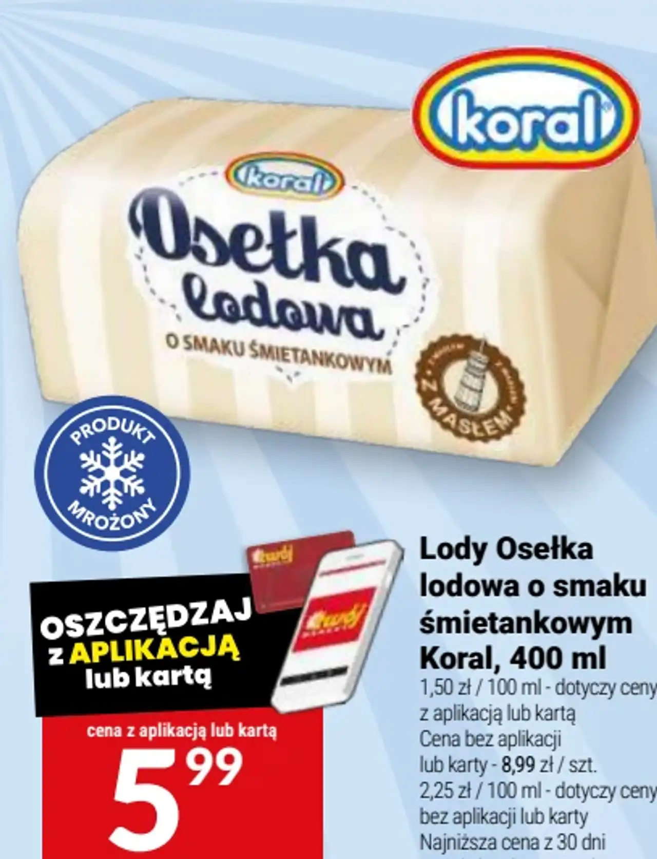 Lody Osełka lodowa o smaku śmietankowym Koral, 400 ml