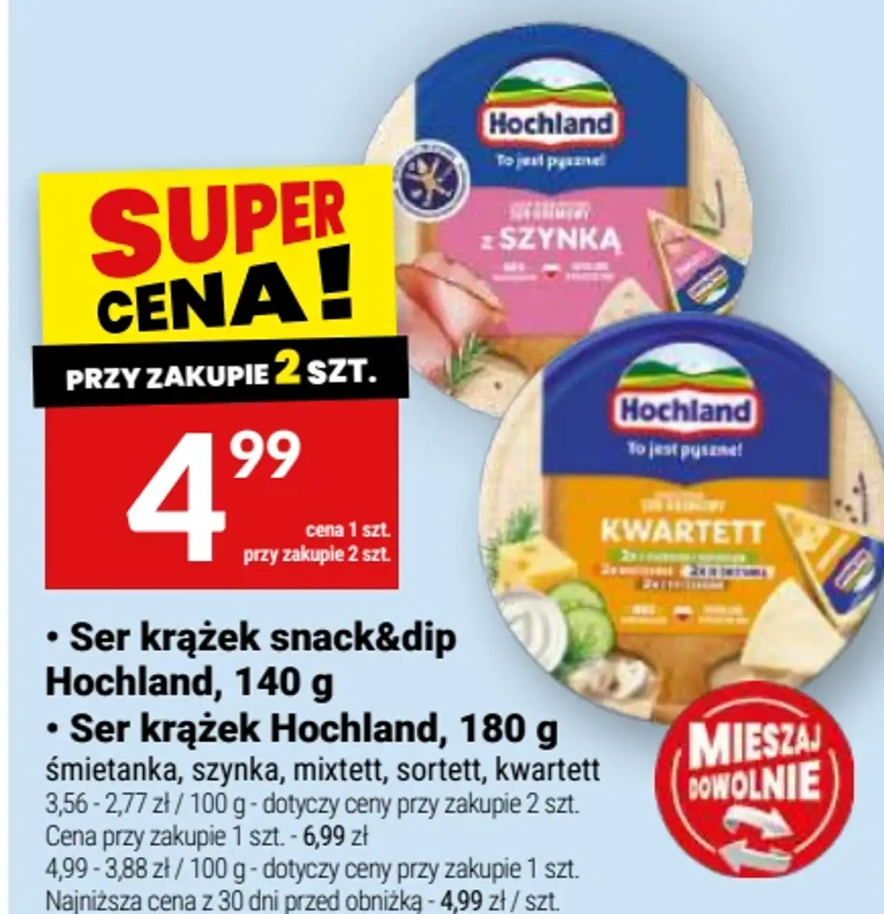 Ser krążek snack&dip Hochland, 140 g / Ser krążek Hochland, 180 g