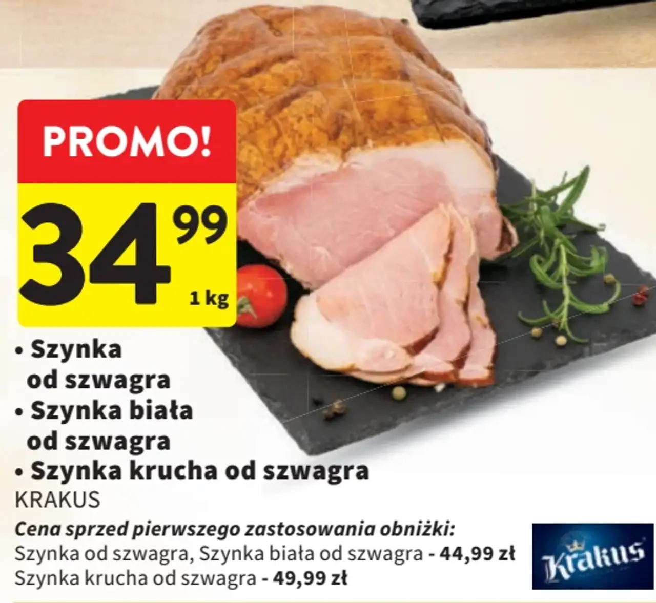 Krakus Szynka od szwagra / Szynka biała od szwagra / Szynka krucha od szwagra