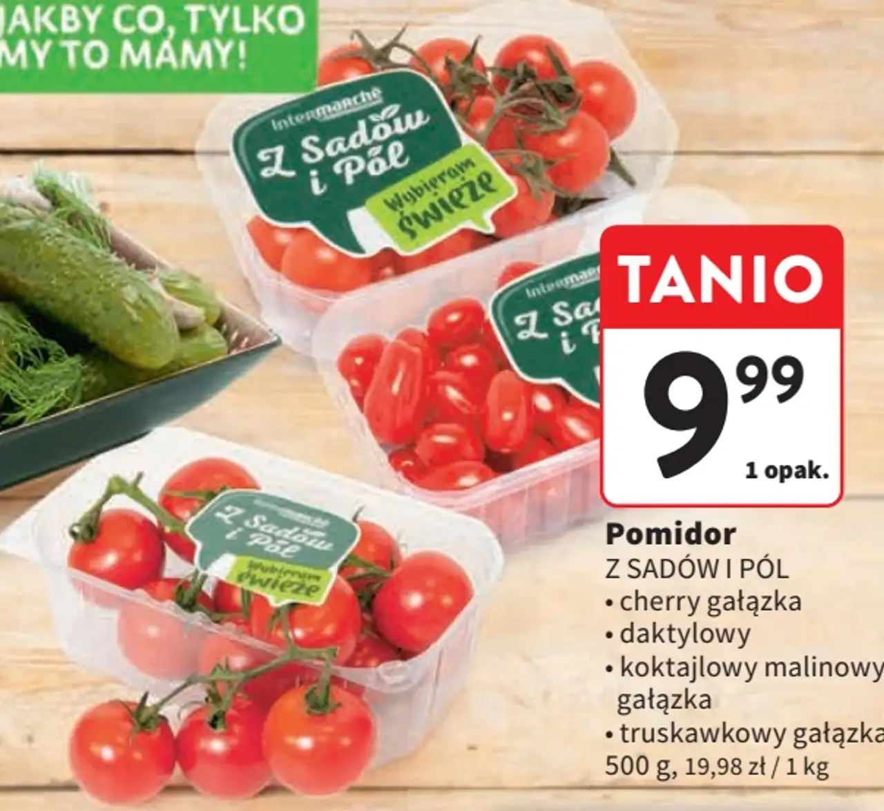 Pomidor Z Sadów i Pól (cherry, daktylowy, koktajlowy malinowy, truskawkowy)