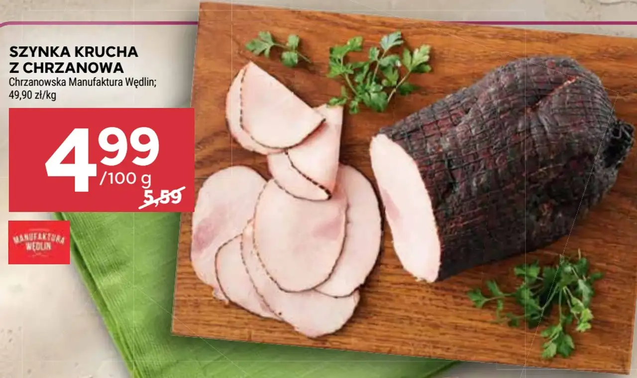 Szynka Krucha z Chrzanowa Chrzanowska Manufaktura Wędlin