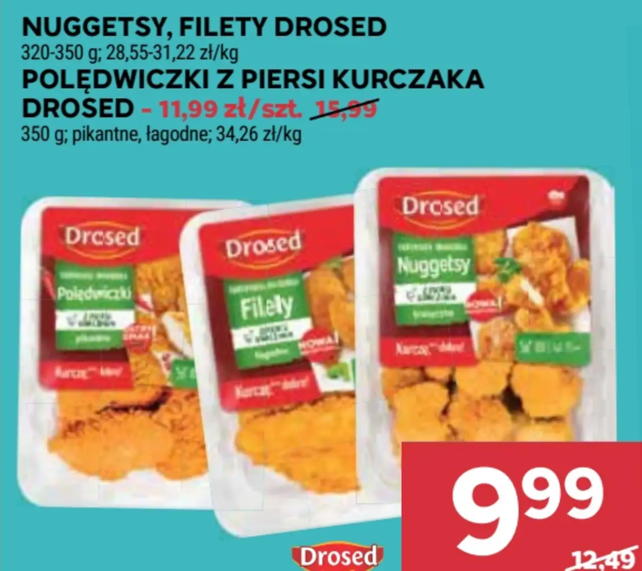 Nuggetsy, Filety Drosed / Polędwiczki z piersi kurczaka Drosed