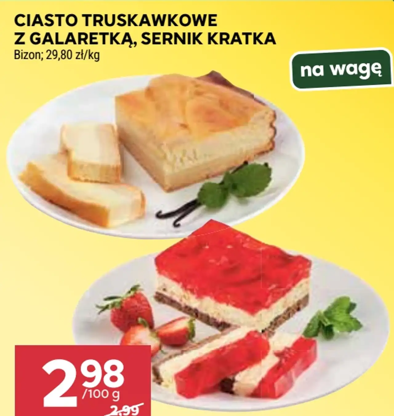 Ciasto truskawkowe z galaretką, Sernik kratka Bizon