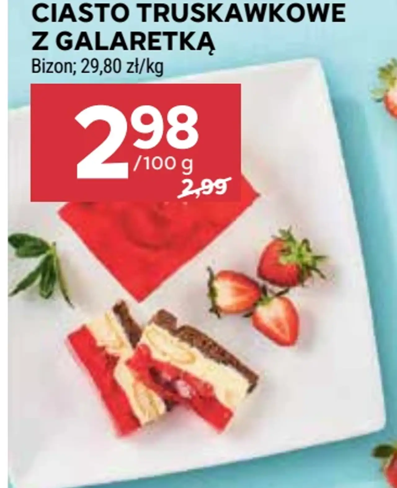 Ciasto truskawkowe z galaretką Bizon