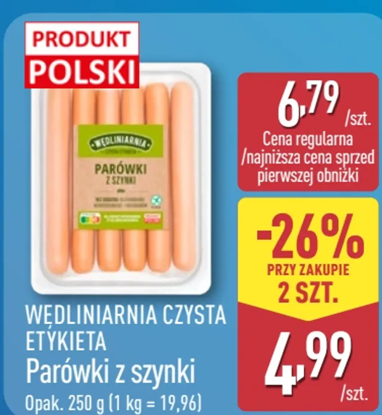 Wedliniarnia Czysta Etykieta Parówki z szynki