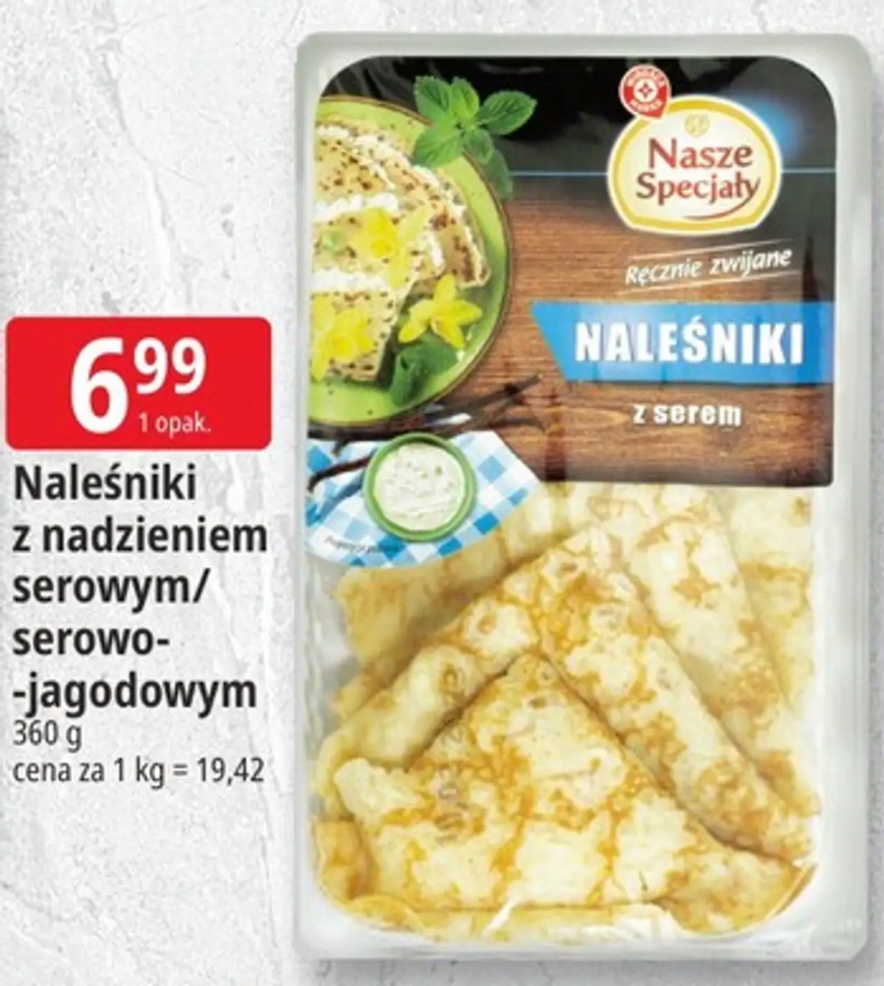 Naleśniki z nadzieniem serowym/serowo-jagodowym Nasze Specjały