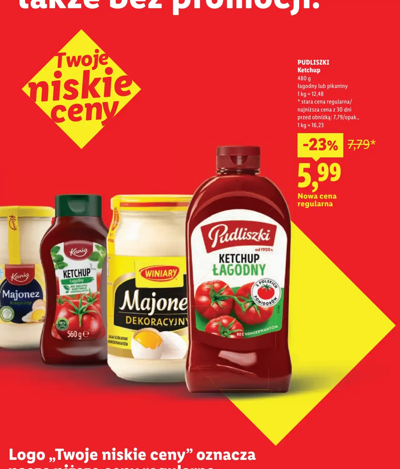 PUDLISZKI Ketchup łagodny lub pikantny 480 g