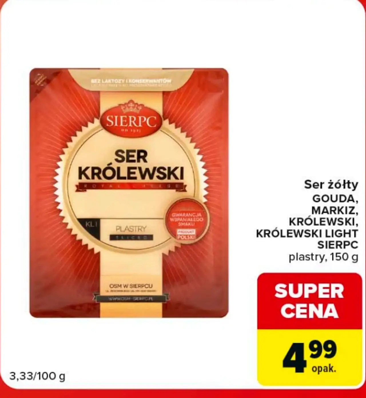 Ser żółty GOUDA, MARKIZ, KRÓLEWSKI, KRÓLEWSKI LIGHT SIERPC