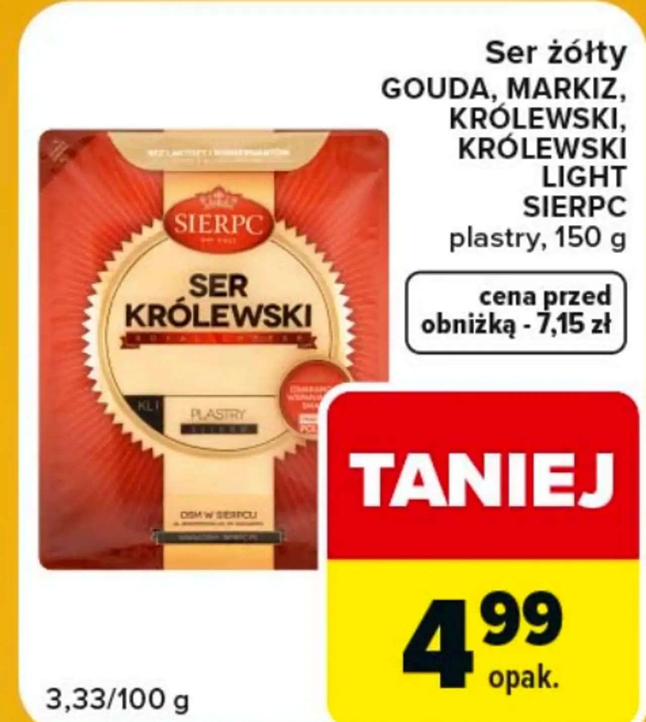 Ser żółty Sierpc Królewski / Gouda / Markiz / Królewski Light plastry