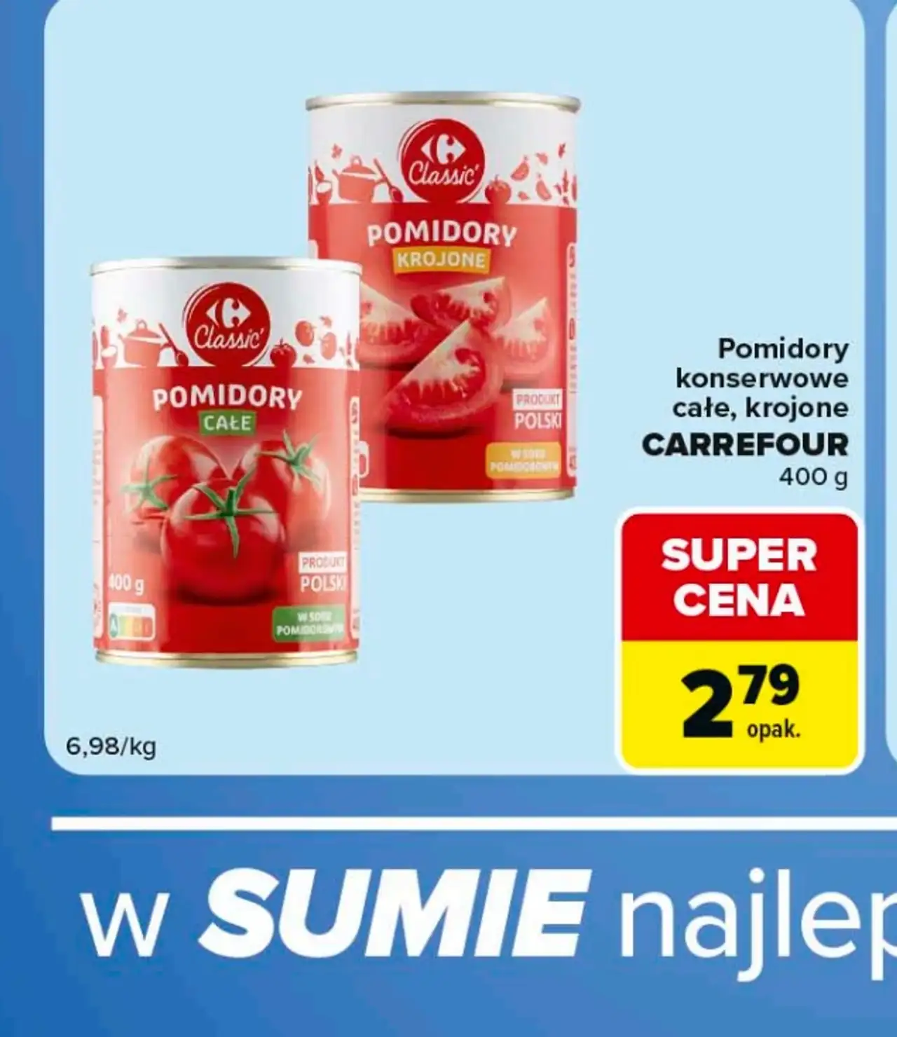 Pomidory konserwowe całe, krojone CARREFOUR