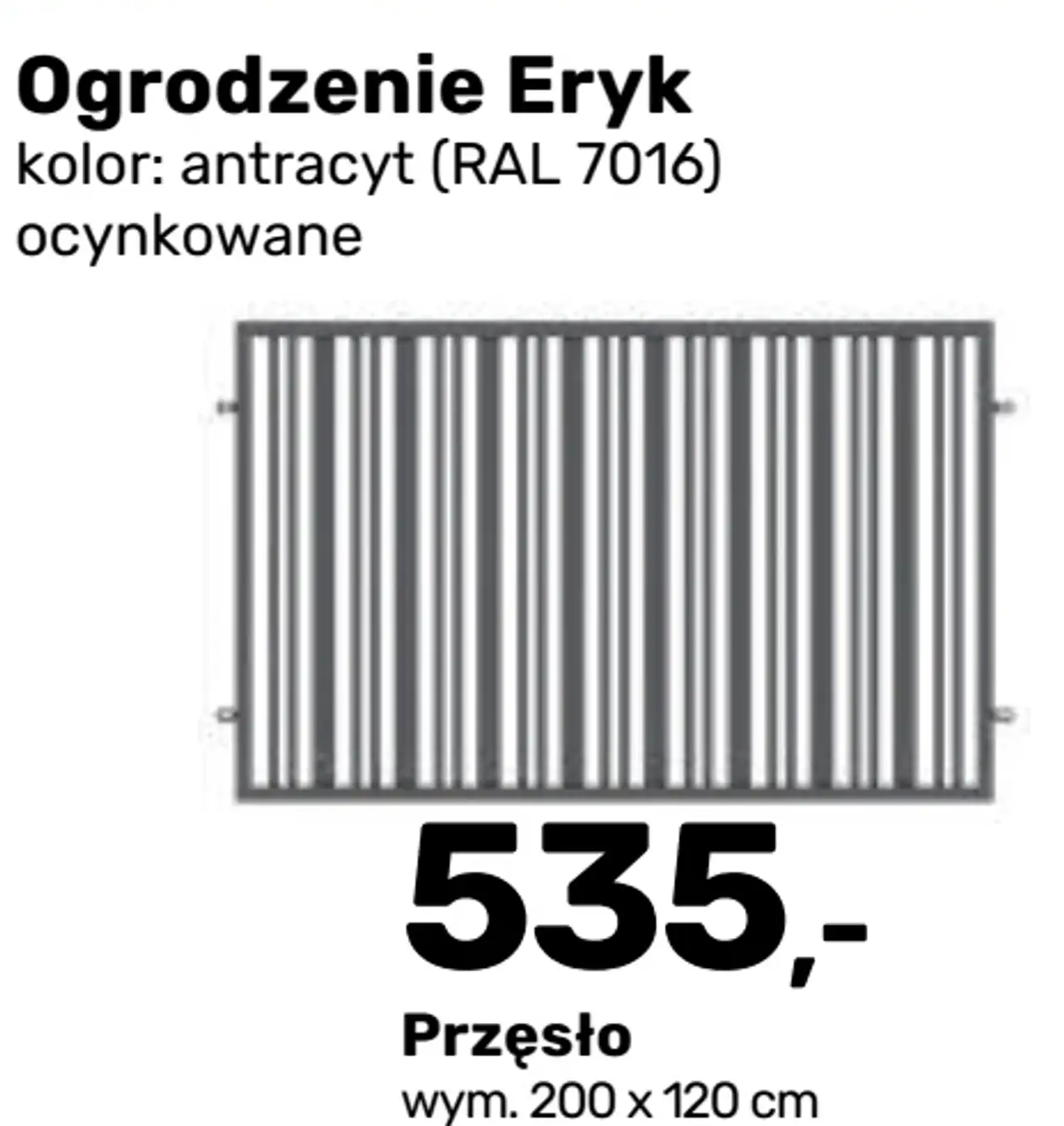Przęsło Eryk (kolor: antracyt RAL 7016, ocynkowane, wym. 200 x 120 cm)