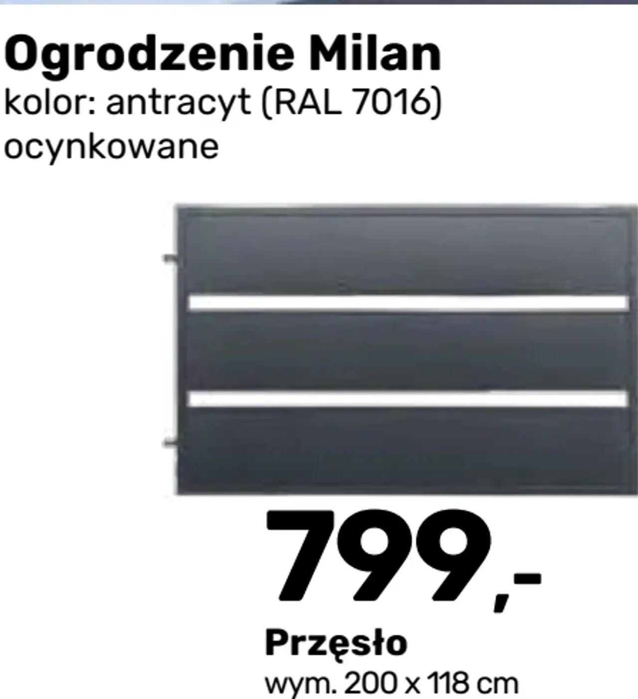 Przęsło Milan (kolor: antracyt RAL 7016, ocynkowane, wym. 200 x 118 cm)