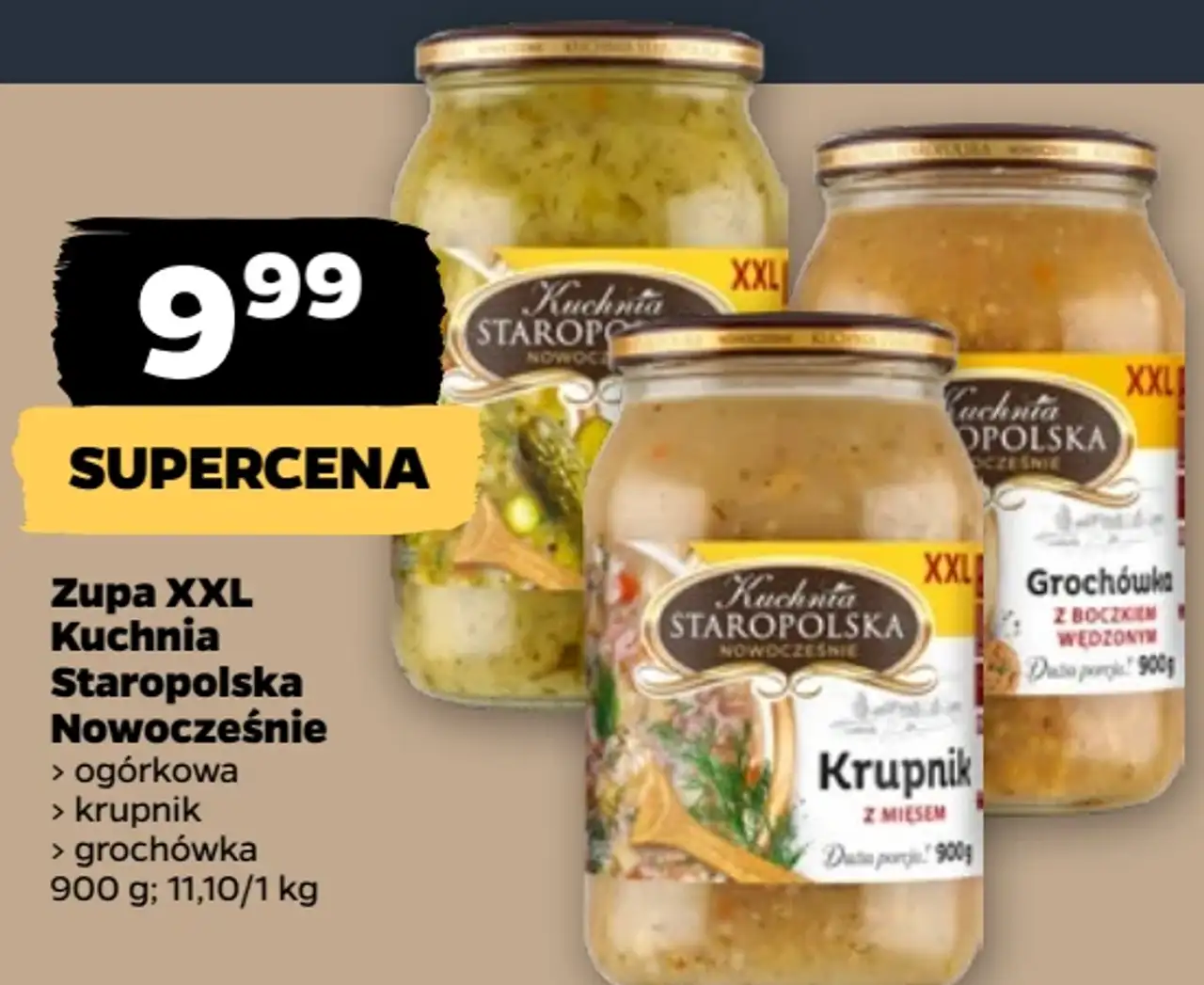 Zupa XXL Kuchnia Staropolska Nowocześnie (ogórkowa, krupnik, grochówka)