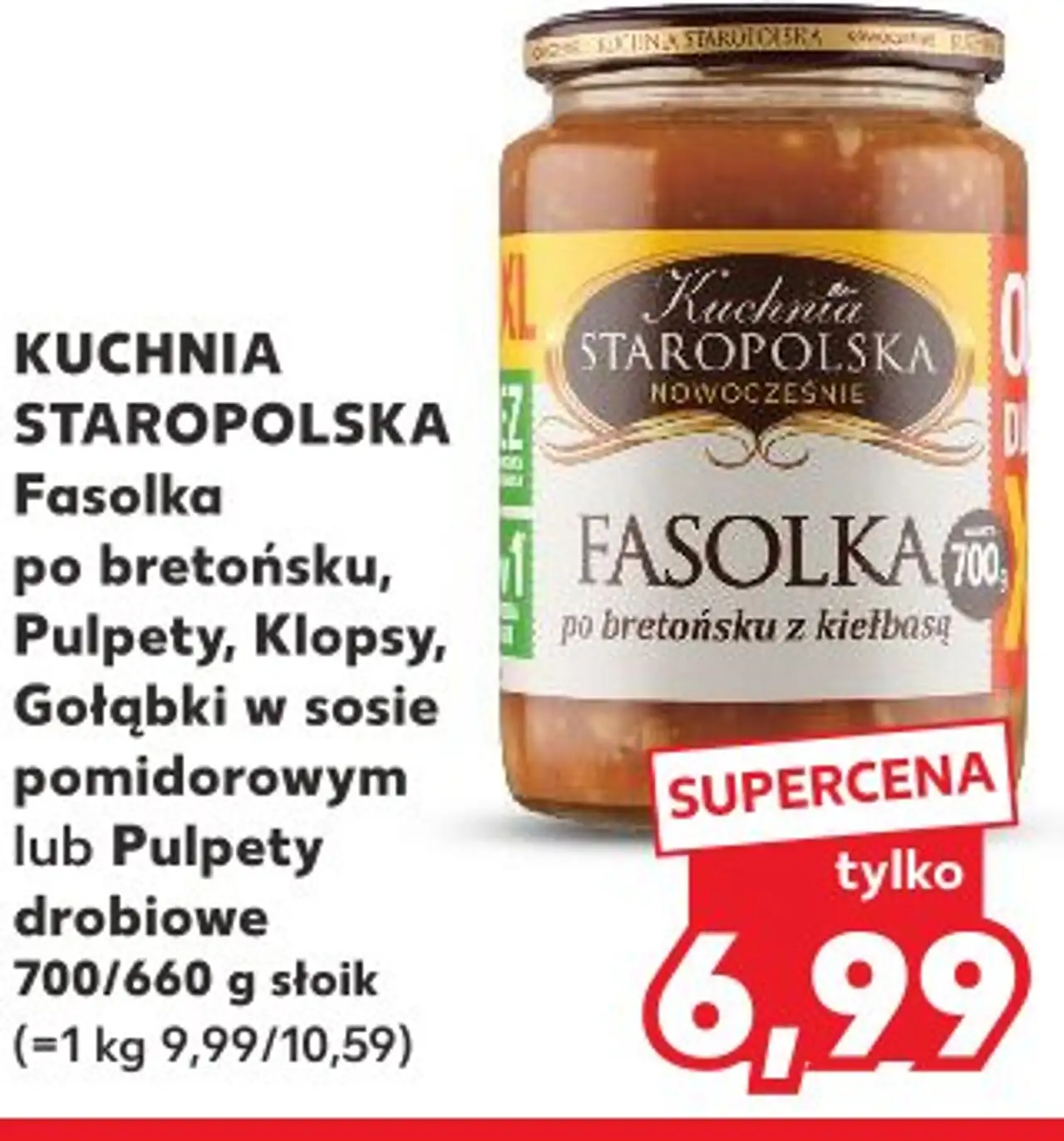 Kuchnia Staropolska Fasolka po bretońsku, Pulpety, Klopsy, Gołąbki w sosie pomidorowym lub Pulpety drobiowe