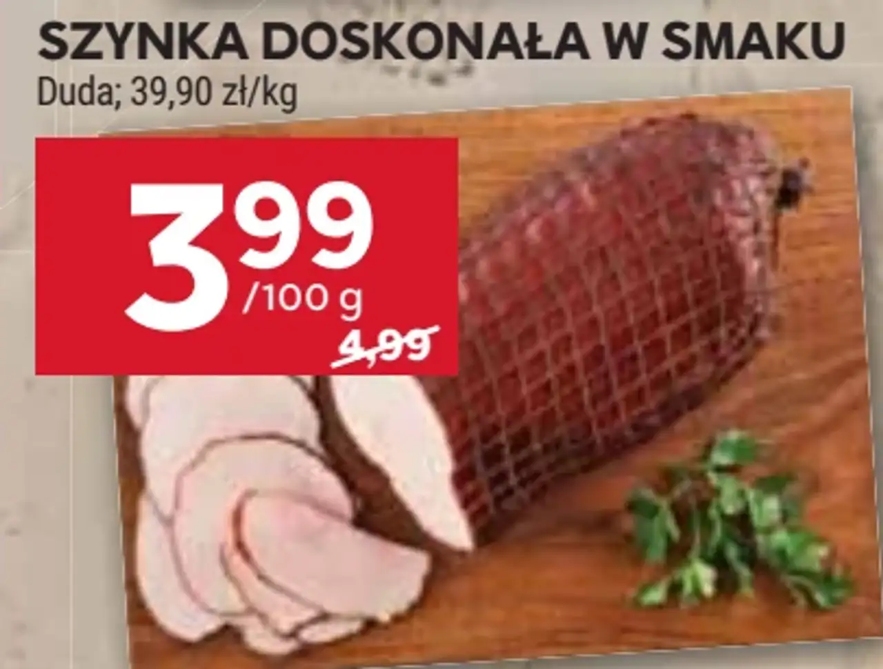 Szynka doskonała w smaku Duda
