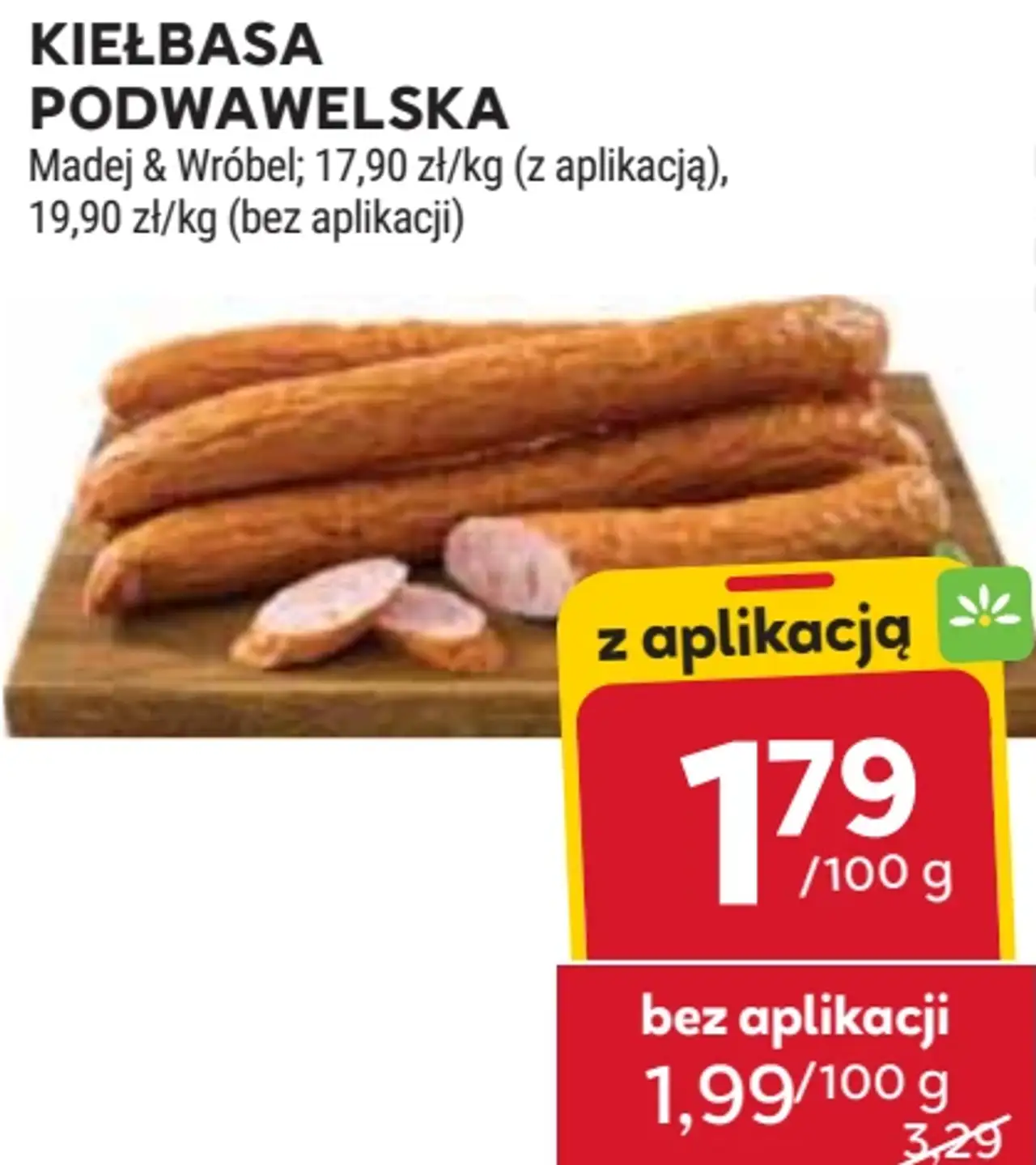 KIEŁBASA PODWAWELSKA Madej & Wróbel
