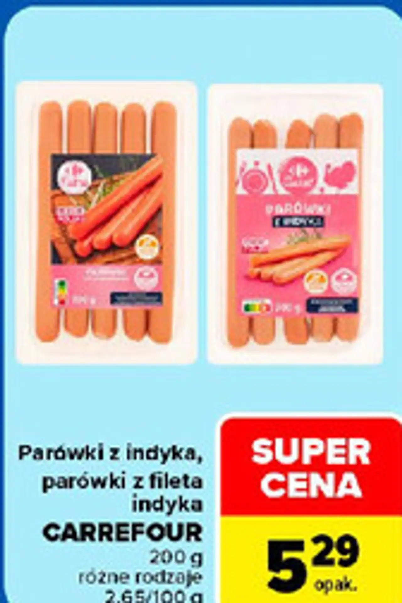Parówki z indyka, parówki z fileta indyka CARREFOUR
