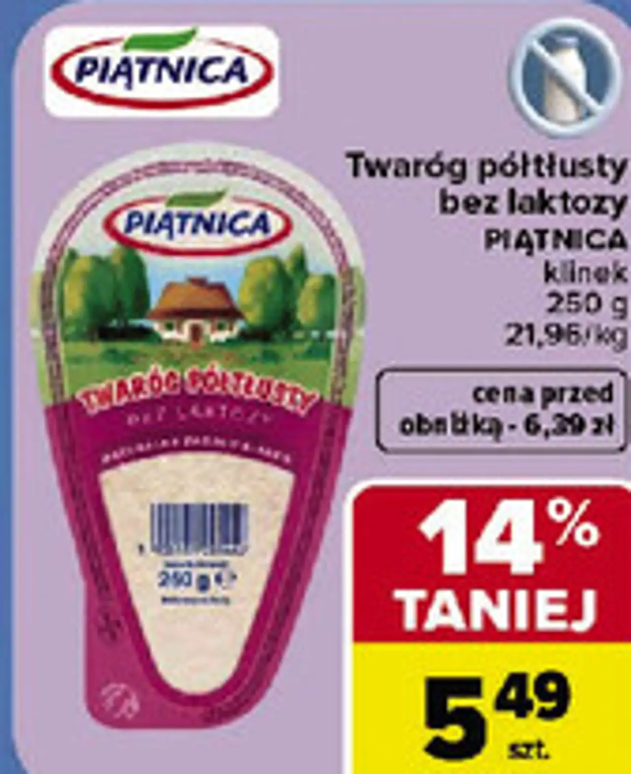 Twaróg półtłusty bez laktozy klinek PIĄTNICA