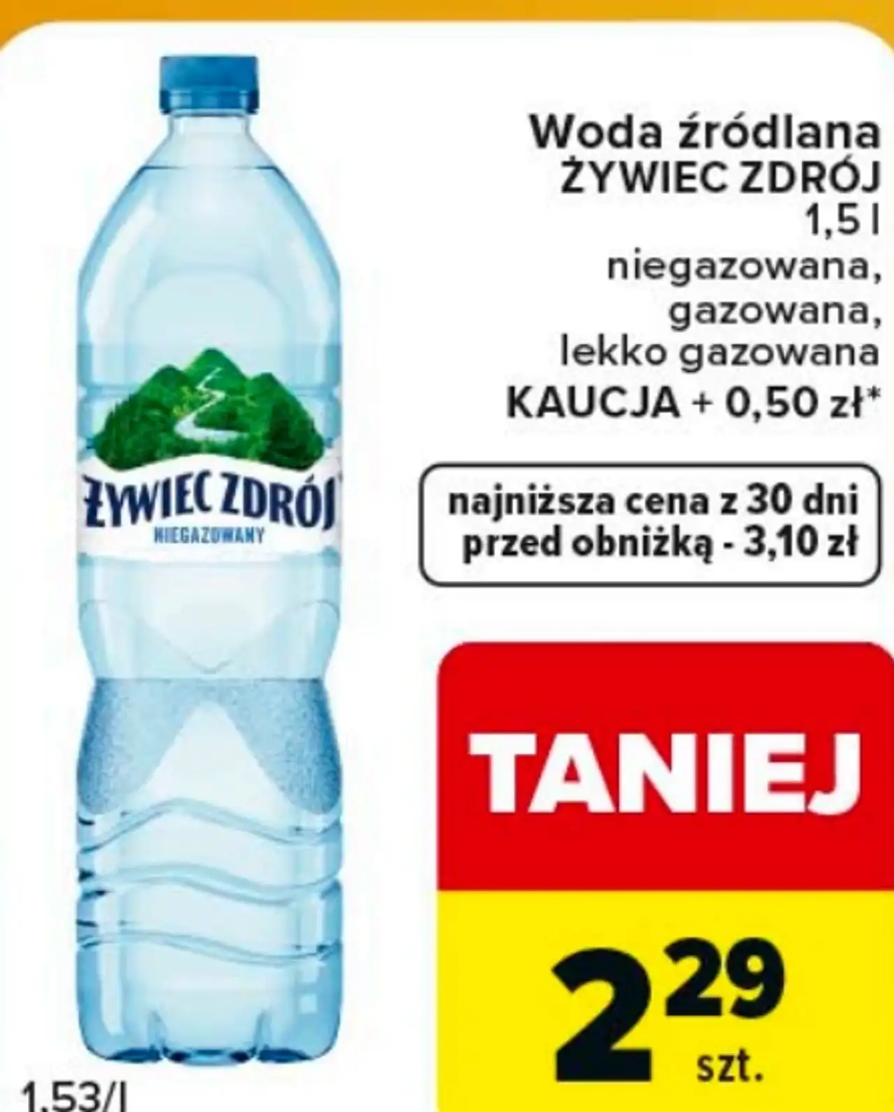 Woda źródlana ŻYWIEC ZDRÓJ niegazowana, gazowana, lekko gazowana