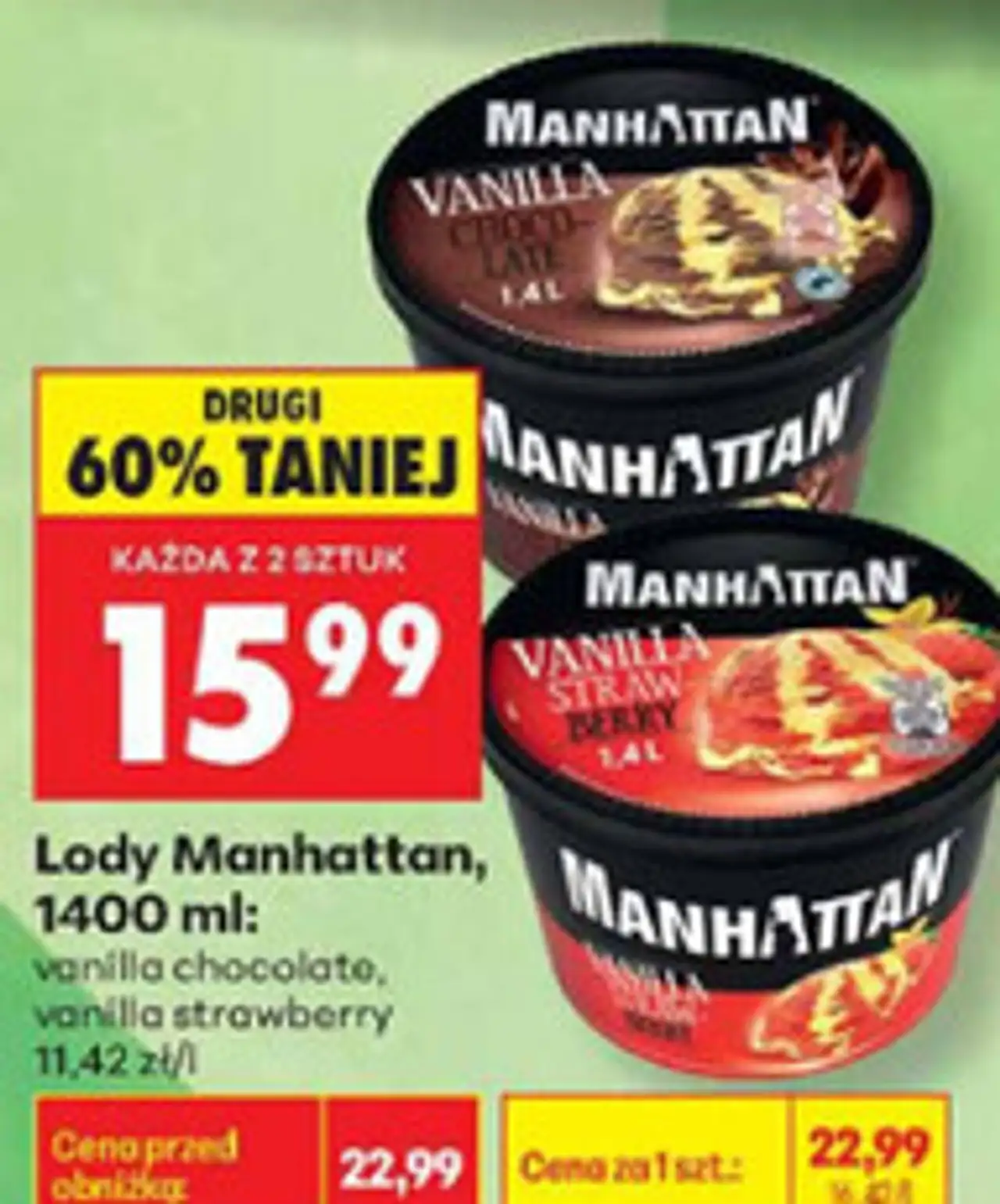 Lody Manhattan, 1400 ml: vanilla chocolate, vanilla strawberry