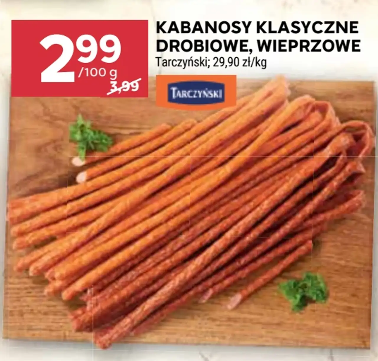 Kabanosy Klasyczne Drobiowe, Wieprzowe Tarczyński