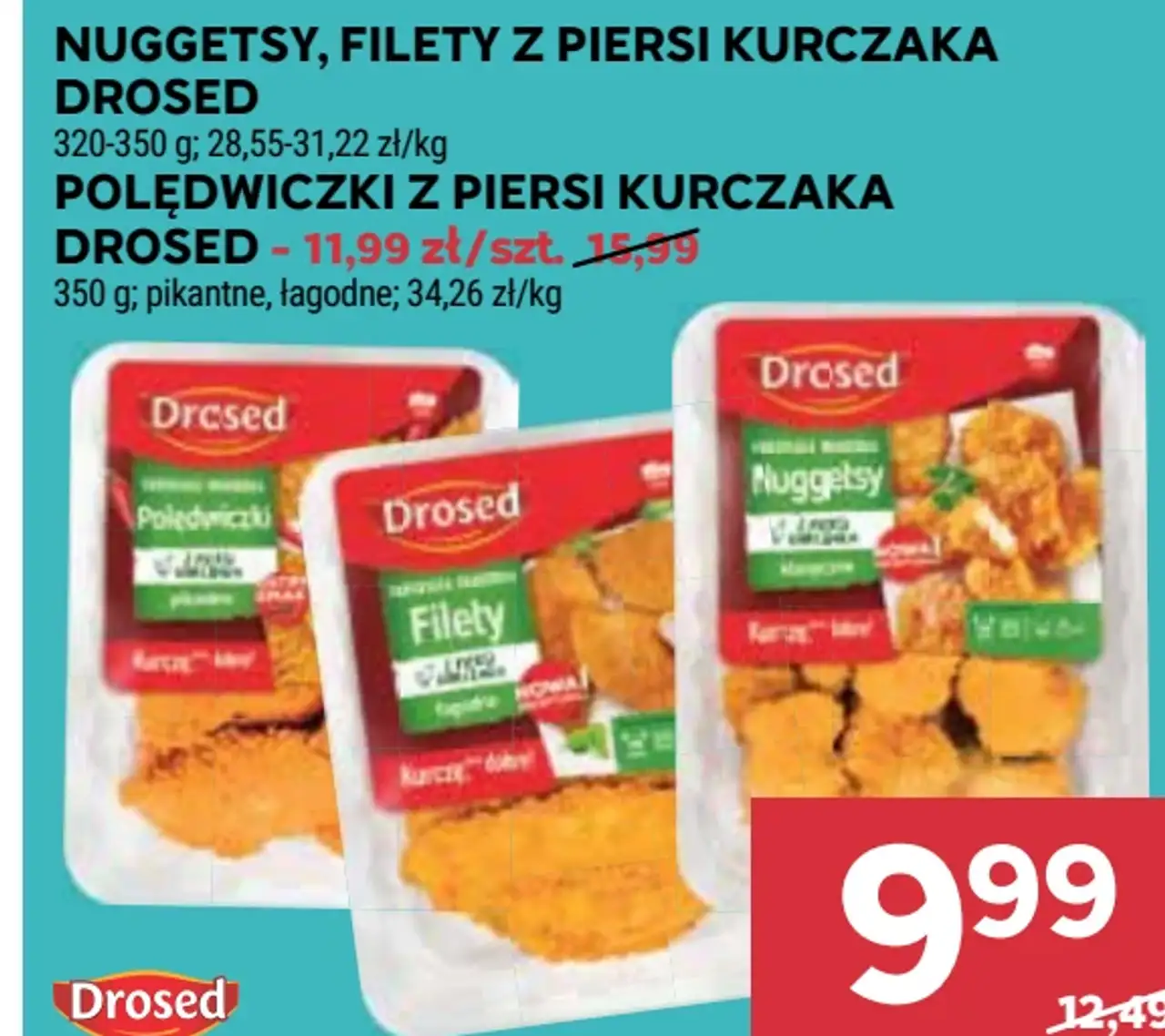Nuggetsy, filety z piersi kurczaka Drosed