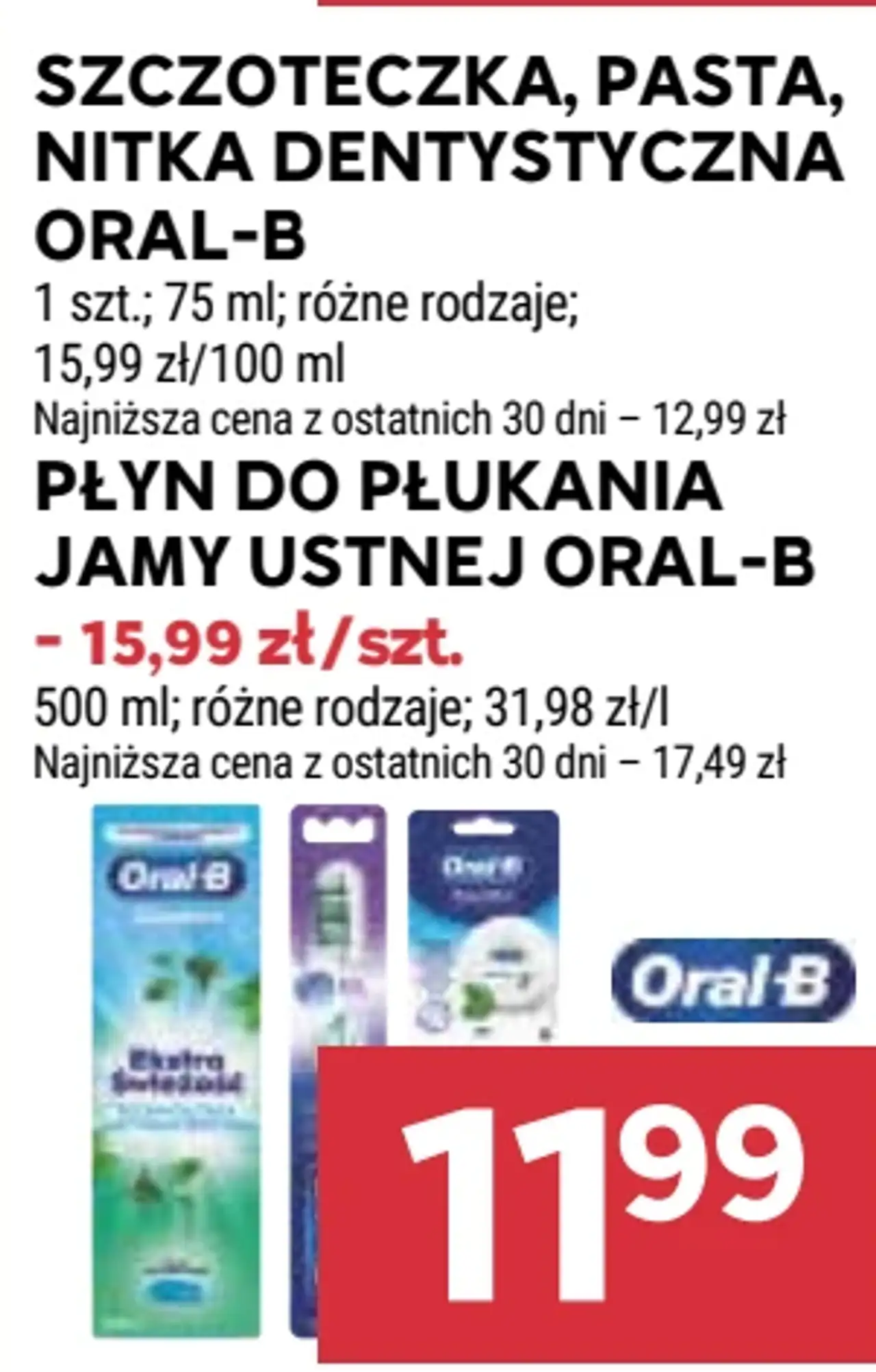 Szczoteczka, pasta, nitka dentystyczna Oral-B / Płyn do płukania jamy ustnej Oral-B