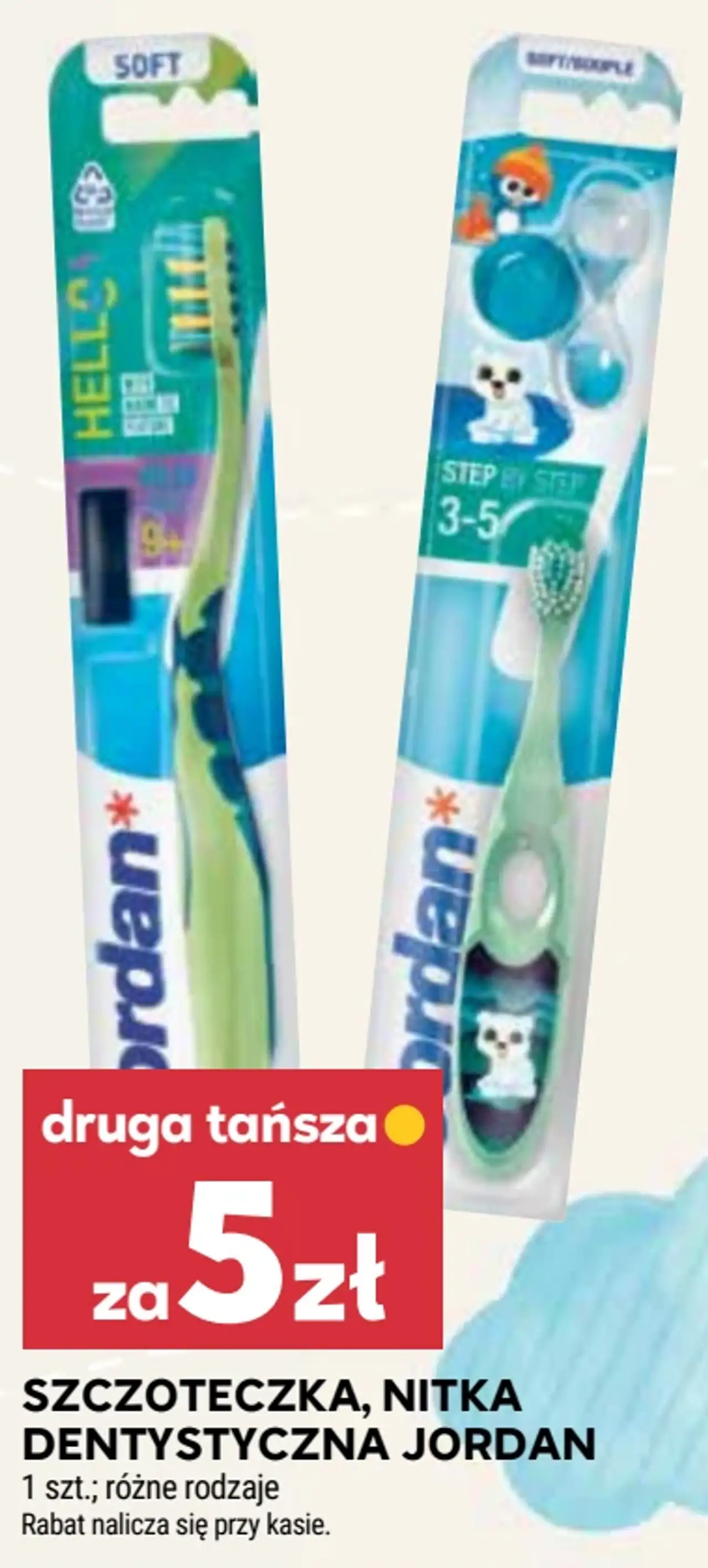 Szczoteczka, nitka dentystyczna Jordan
