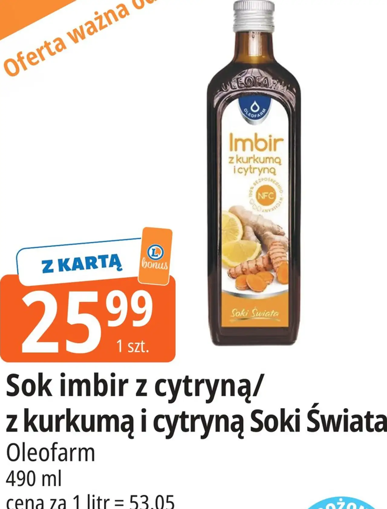 Sok imbir z cytryną/ z kurkumą i cytryną Soki Świata Oleofarm