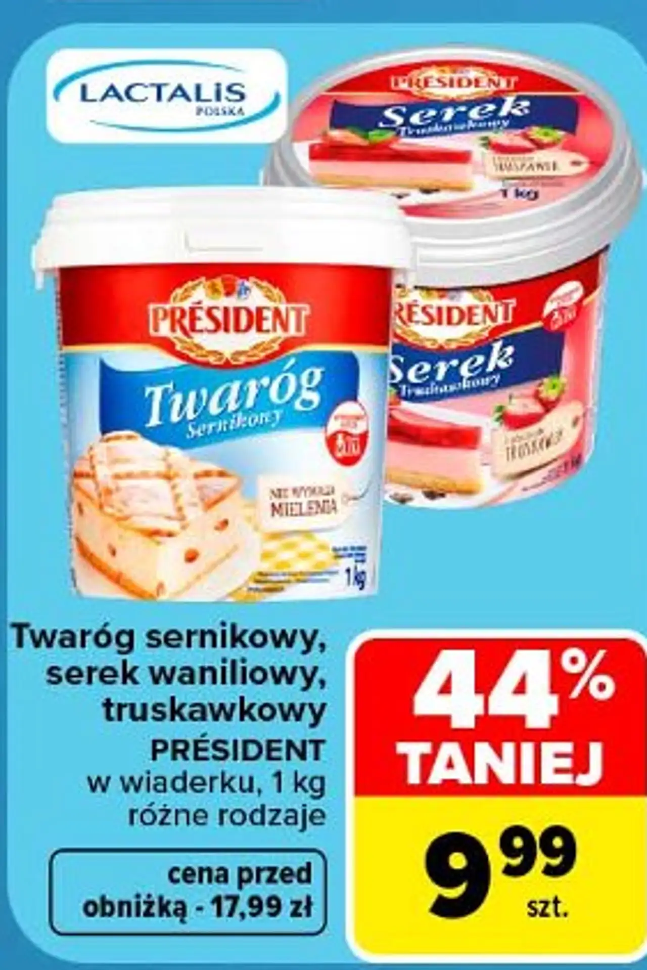 Twaróg sernikowy, serek waniliowy, truskawkowy Président