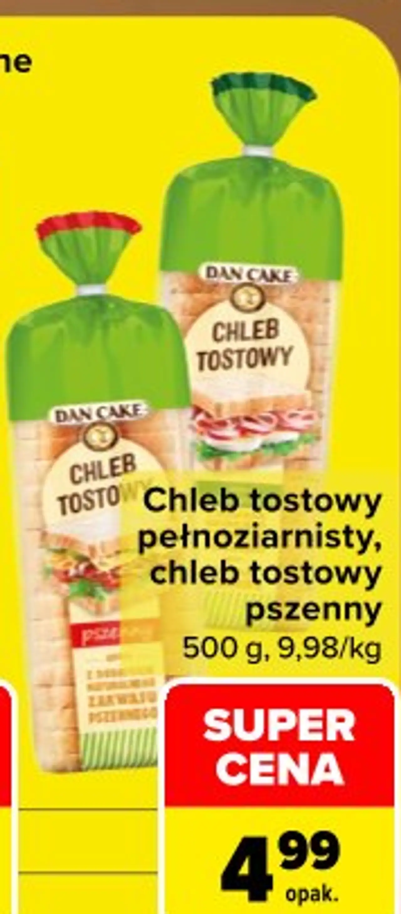 Chleb tostowy pełnoziarnisty, chleb tostowy pszenny Dan Cake