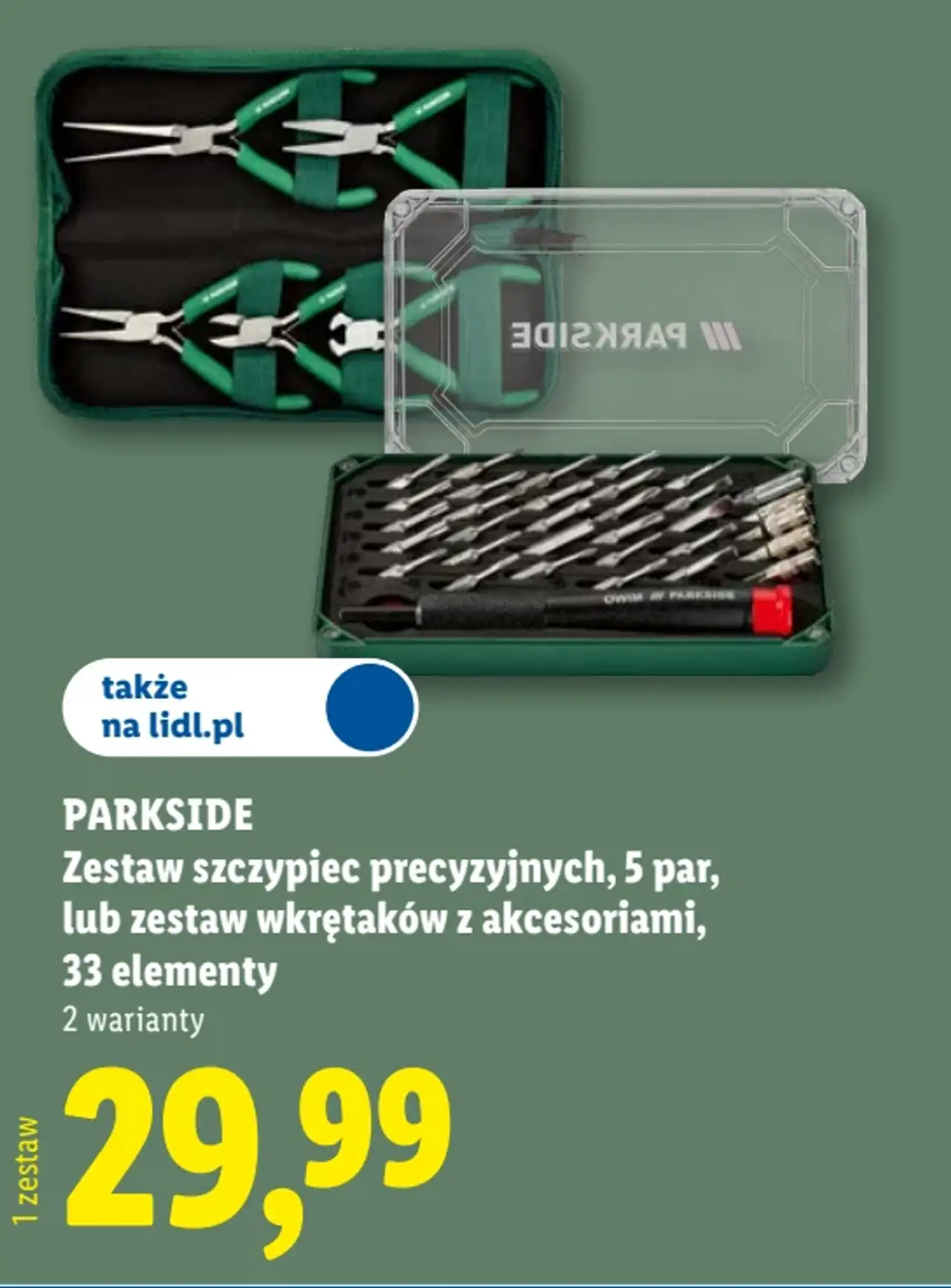 PARKSIDE Zestaw szczypiec precyzyjnych, 5 par, lub zestaw wkrętaków z akcesoriami, 33 elementy