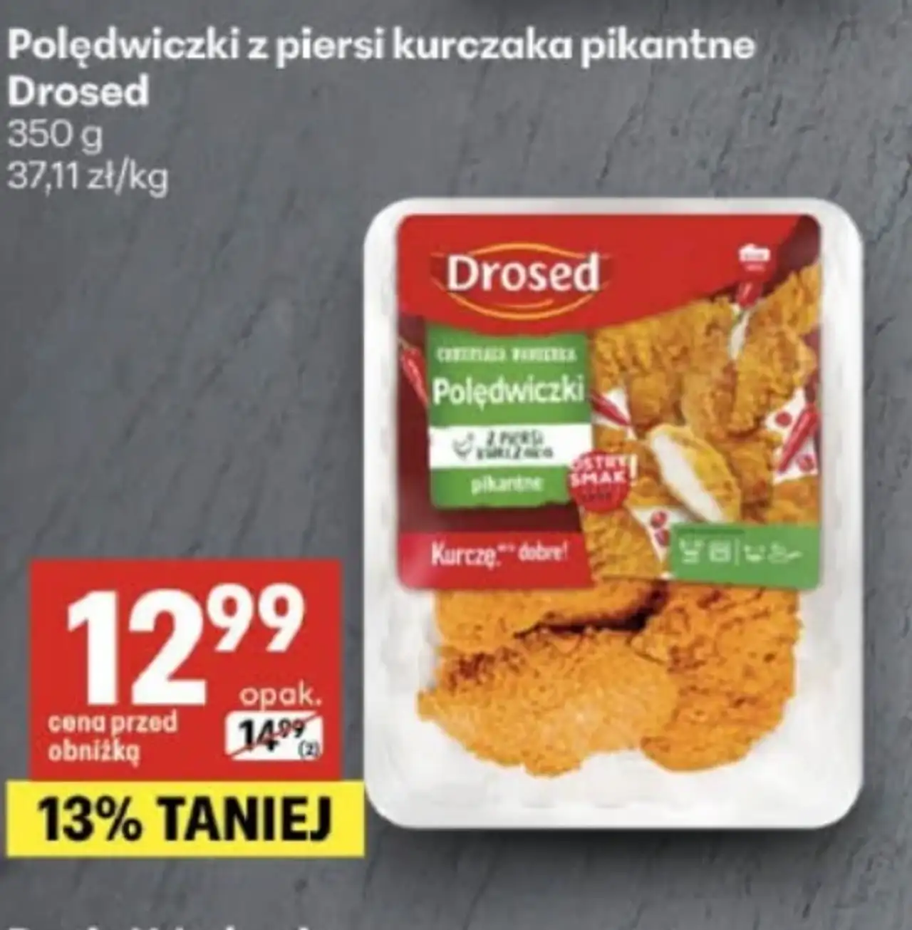 Polędwiczki z piersi kurczaka pikantne Drosed