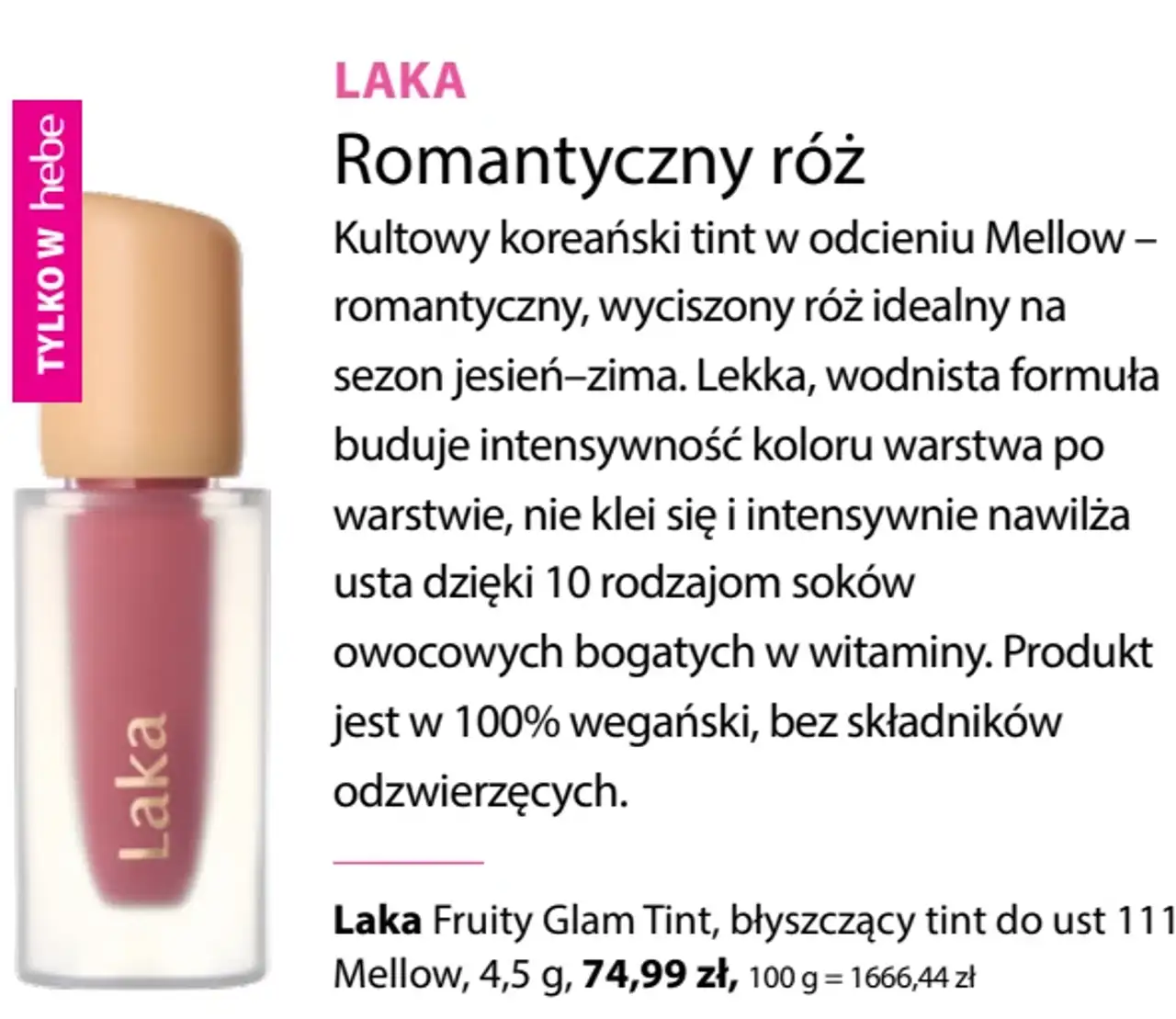 Laka Fruity Glam Tint, błyszczący tint do ust 111 Mellow