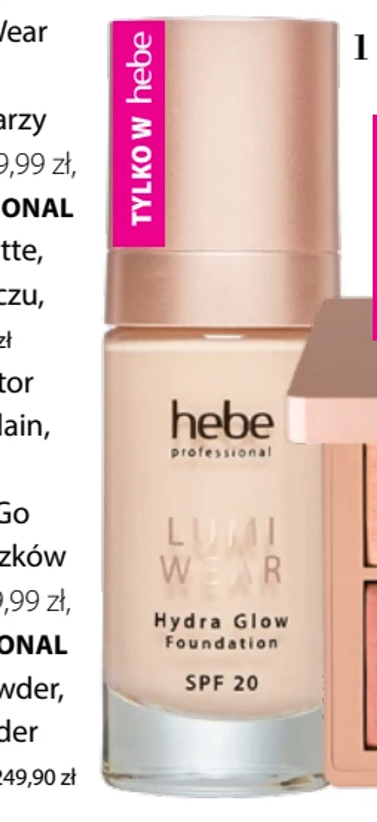 HEBE PROFESSIONAL Lumi Wear Hydra Glow Foundation, rozświetlający podkład do twarzy z SPF 20 0.5N Porcelain, 32 ml