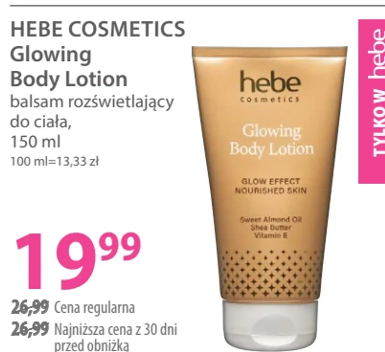 Hebe Cosmetics Glowing Body Lotion balsam rozświetlający do ciała, 150 ml