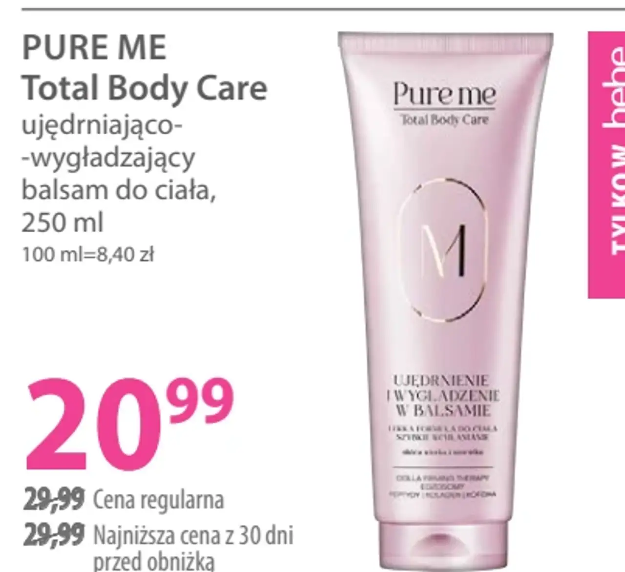 Pure Me Total Body Care ujędrniająco-wygładzający balsam do ciała, 250 ml