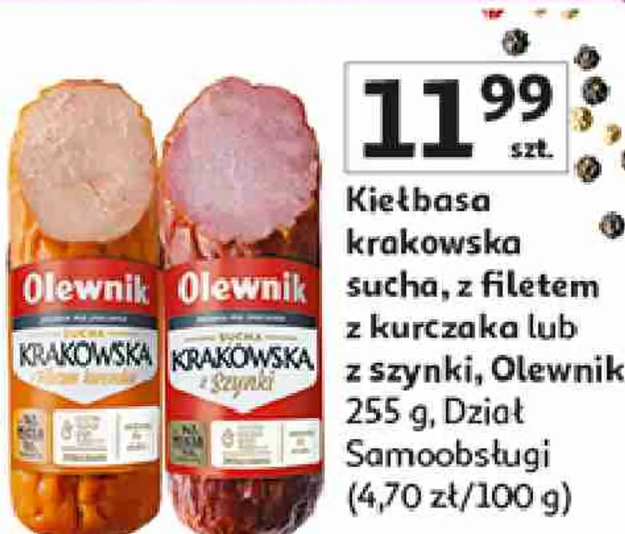 Kiełbasa krakowska sucha, z filetem z kurczaka lub z szynki, Olewnik, 255 g