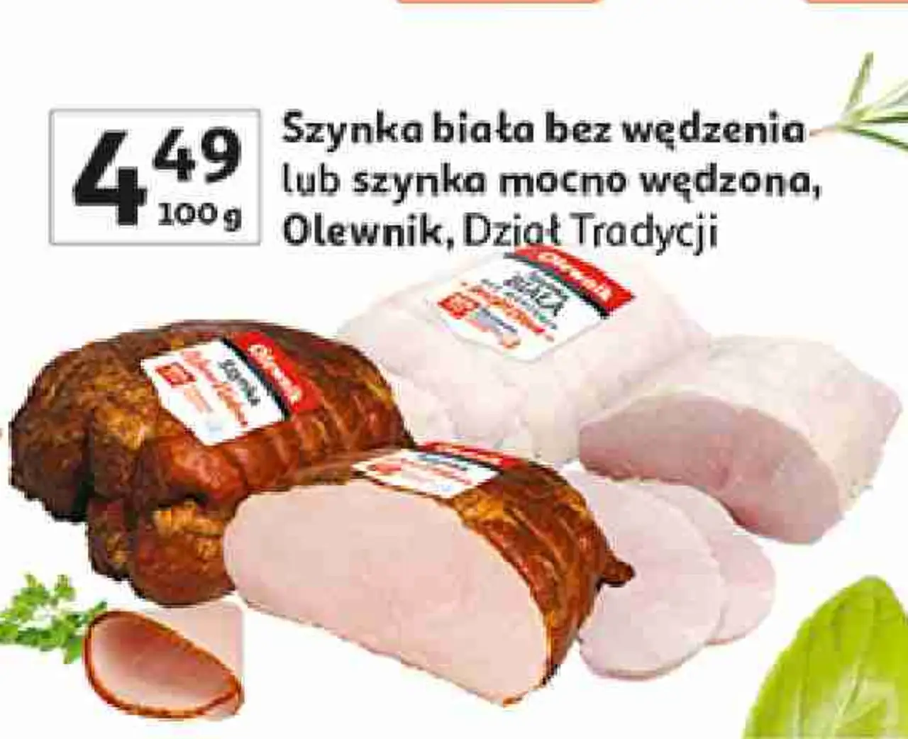 Szynka biała bez wędzenia lub szynka mocno wędzona, Olewnik, Dział Tradycji