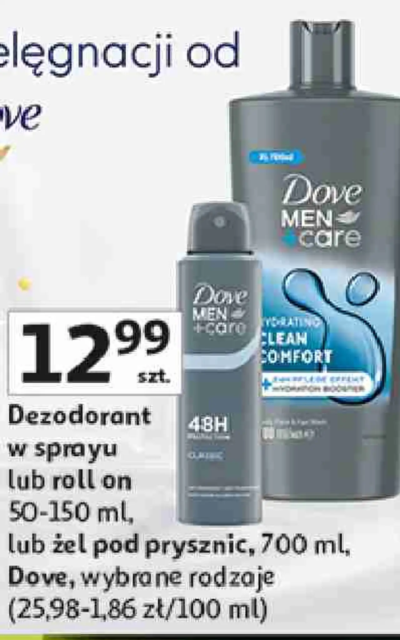 Dezodorant w sprayu lub roll on lub żel pod prysznic Dove Men+Care