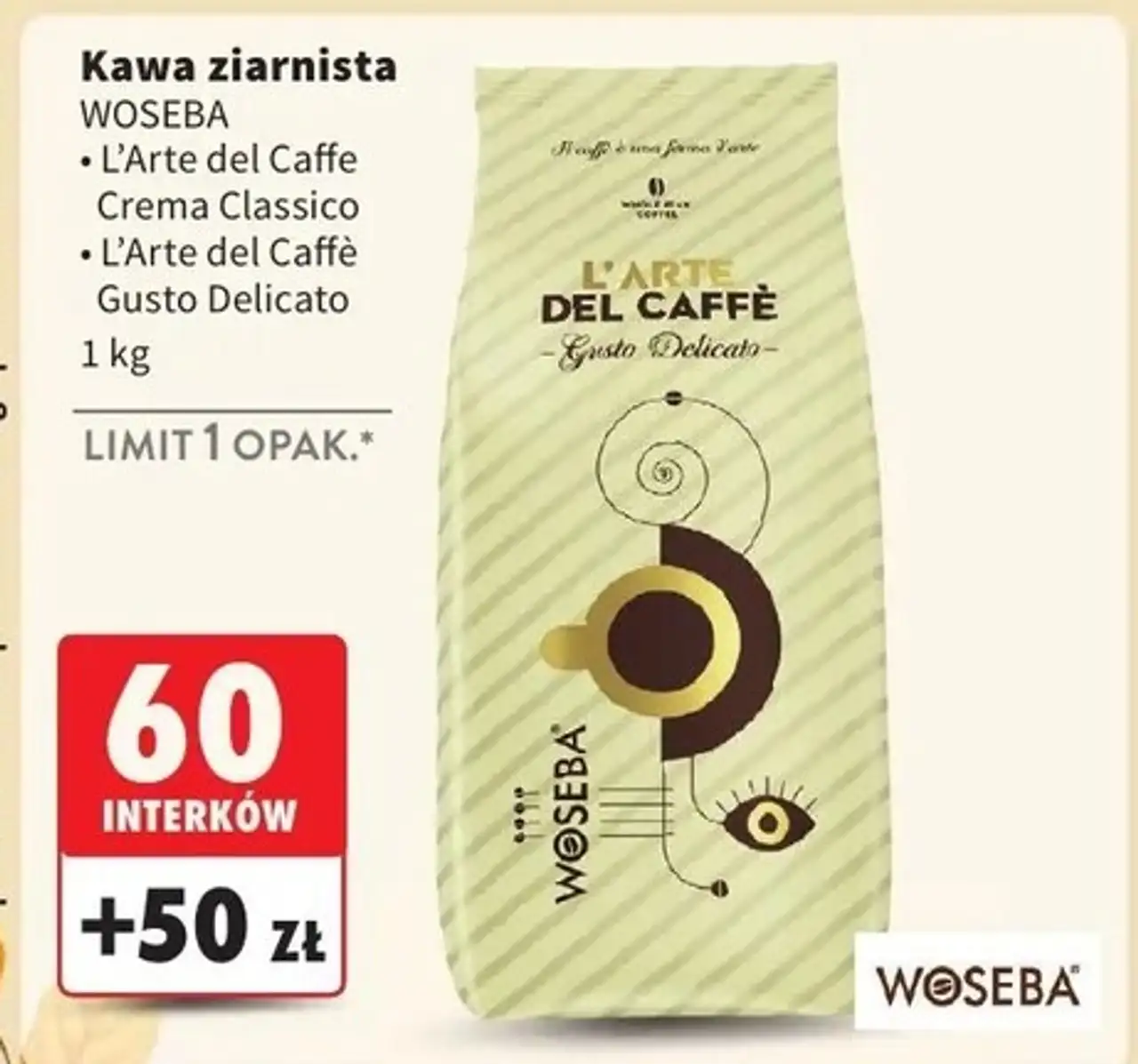 Kawa gusto delicato Woseba L'arte Del Caffe