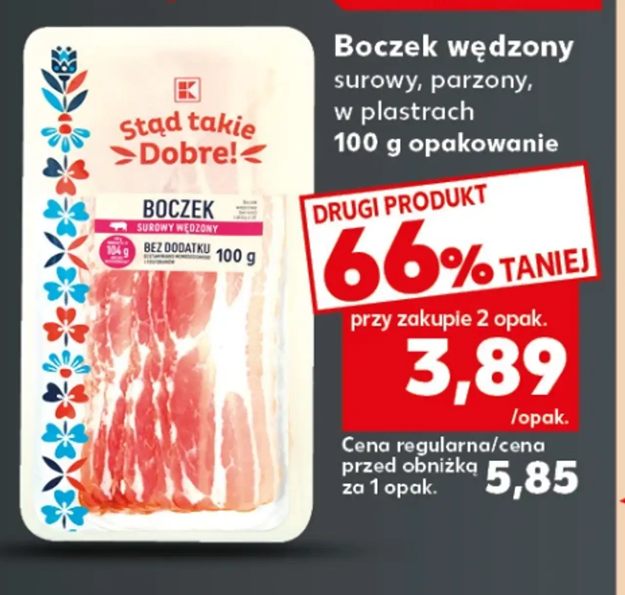 Boczek wędzony surowy, parzony, w plastrach Stąd takie Dobre!