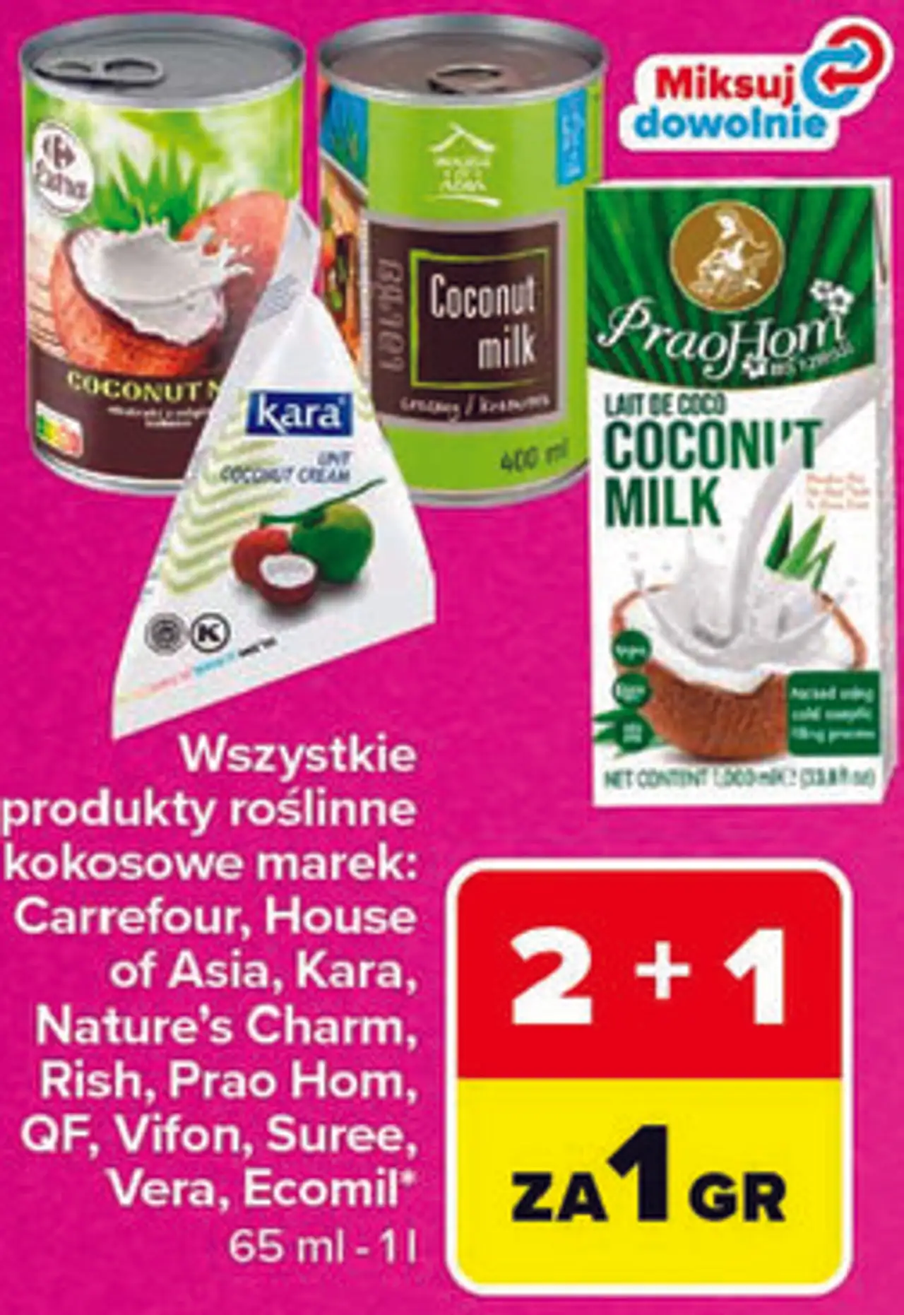 Produkty roślinne kokosowe Carrefour, House of Asia, Kara, Nature's Charm, Rish, Prao Hom, QF, Vifon, Suree, Vera, Ecomil